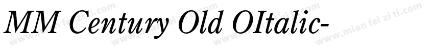 MM Century Old OItalic字体转换